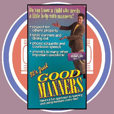 It's Just Good Manners (w/ James Michael Vincent)