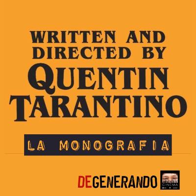Monografia #Redux: Quentin Tarantino