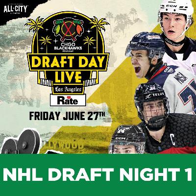 NHL Draft Night 1 LIVE: Blackhawks select Anton Frondell No. 3 overall! | CHGO Blackhawks Podcast