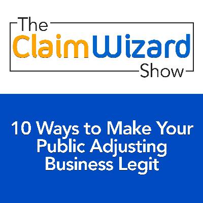 Ways To Make Your Public Adjusting Business Legit