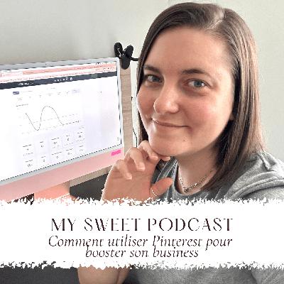 #43 Comment utiliser Pinterest pour booster son business