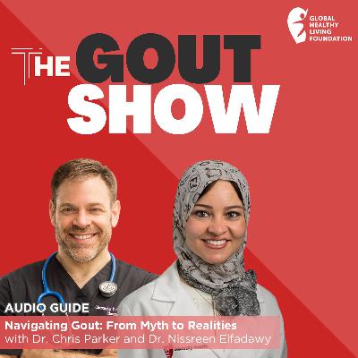 Navigating Gout: From Myth to Realities Navigating Gout: From Myth to Realities