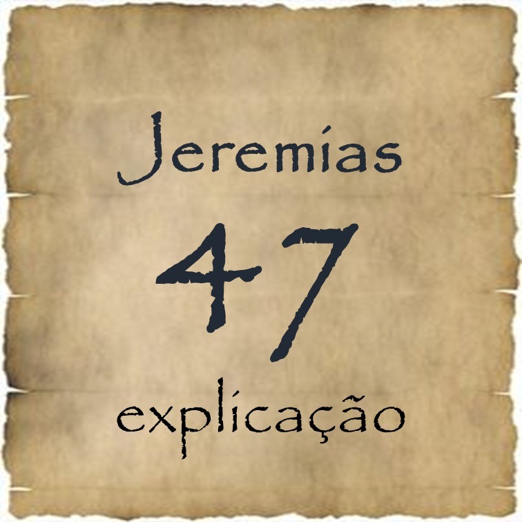 Jeremias 47 explicação episode artwork