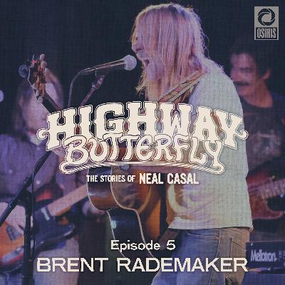 Episode 5: Brent Rademaker