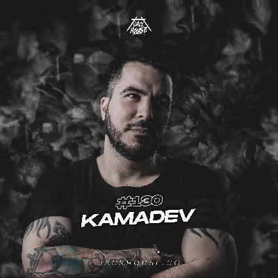KAMADEV | #130