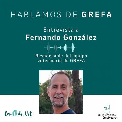 Hablamos de fauna silvestre y One Health con Fernando González de GREFA