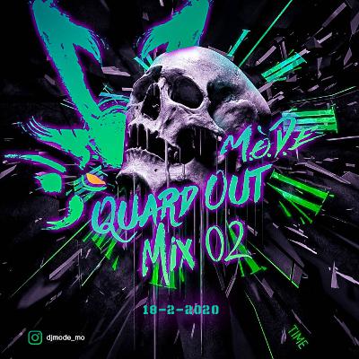 m.o.d.e QuardOut Mix #02
