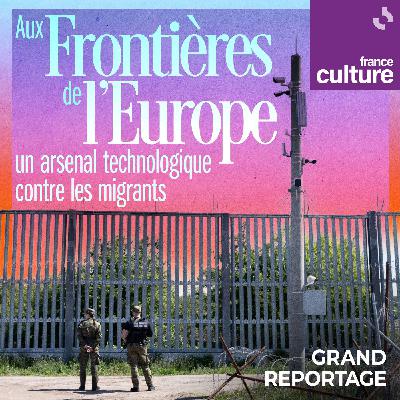 Aux frontières de l'Europe, un arsenal technologique contre les migrants 3/5 : Dans les Balkans, des technologies contre les migrants qui se retournent contre la société civile