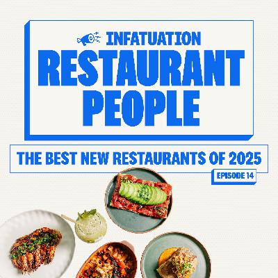 The Best New Restaurants of 2025