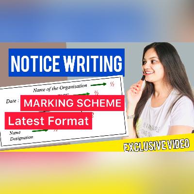Notice Writing | Notice Writing Format | notice writing Marking Scheme class 12 CBSE 2021