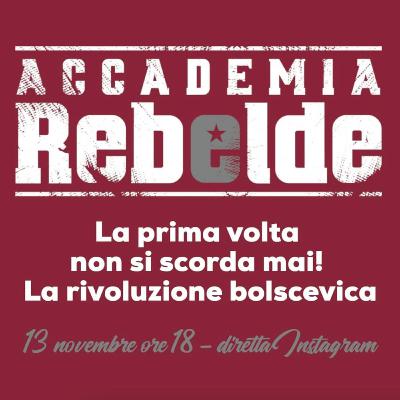 La prima volta non si scorda mai! La rivoluzione bolscevica