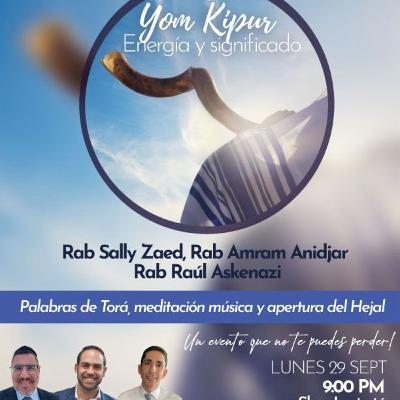 RABS AMRAM A RAUL A Y SALLYZ- REFLEXIONES Y MEDITACION DE YOM KIPUR 5786