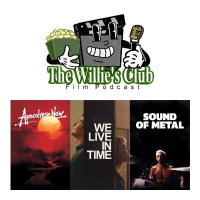 2. Apocalypse Now, We Live In Time, Sound of Metal 2. Apocalypse Now, We Live In Time, Sound of Metal