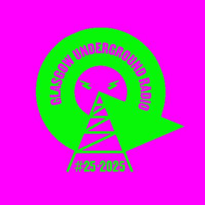 Glasgow Underground Radio EP129 with Kevin McKay - Live from Roast, Electrowerkz Part 1