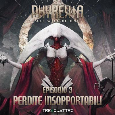 3 | Perdite Insopportabili | ONE