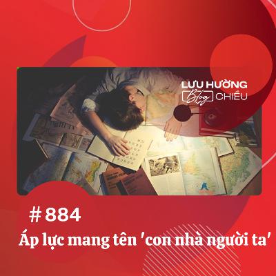 Áp lực mang tên 'con nhà người ta' | Lưu Hường blog chiều | Đài Hà Nội