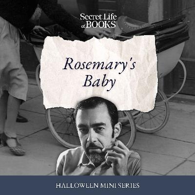 American Horror 2: Rosemary's Baby by Ira Levin American Horror 2: Rosemary's Baby by Ira Levin