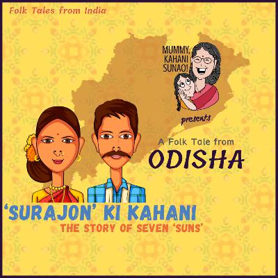 'Surajon' ki Kahani | The story of Seven Suns | Folktales - India - Odisha | Hindi Story