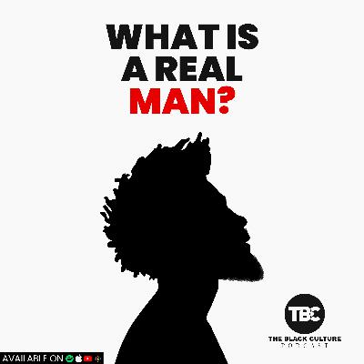 What Is A REAL MAN? What Is A REAL MAN?