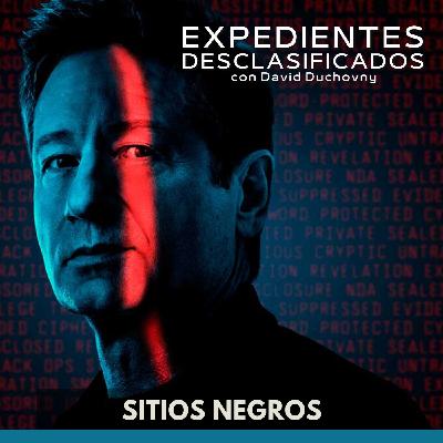 Expedientes Desclasificados - Sitios Negros Expedientes Desclasificados - Sitios Negros
