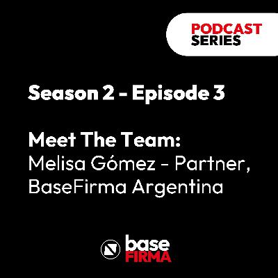 Melisa Gómez - Partner, BaseFirma Argentina Melisa Gómez - Partner, BaseFirma Argentina