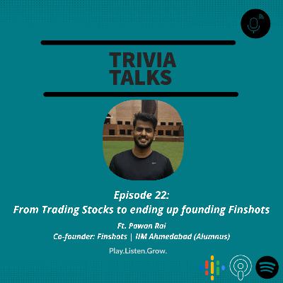 #22: "From Trading Stocks to ending up founding Finshots" | Ft. Pawan Rai, Co-founder: Finshots | IIM Ahmedabad (Alumnus) #22: "From Trading Stocks to ending up founding Finshots" | Ft. Pawan Rai, Co-founder: Finshots | IIM Ahmedabad (Alumnus)