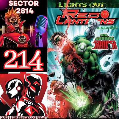 Sector 2814 Ep #214: Green Lantern - Lights Out Part 2