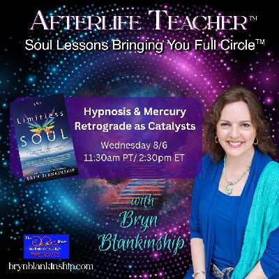 Hypnosis and Mercury Retrograde as Catalysts Hypnosis and Mercury Retrograde as Catalysts