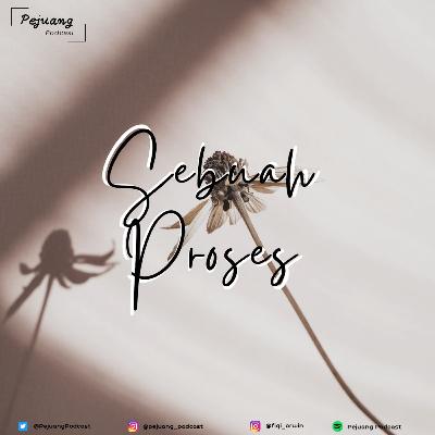 Sebuah Proses