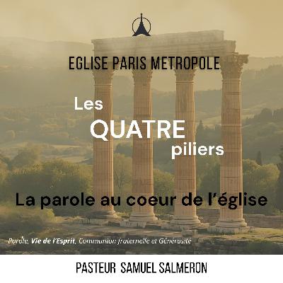 La parole au coeur de l'église | Pasteur Samuel SALMERON La parole au coeur de l'église | Pasteur Samuel SALMERON