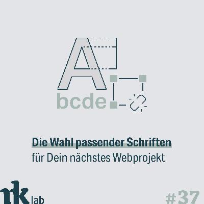#37 Die Wahl passender Schriften für Dein nächstes Webprojekt