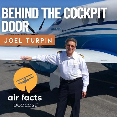 Behind the Cockpit Door: Insights from Joel Turpin Behind the Cockpit Door: Insights from Joel Turpin