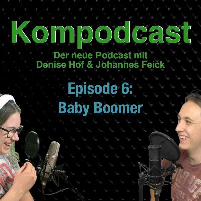 Folge 6: Baby Boomer