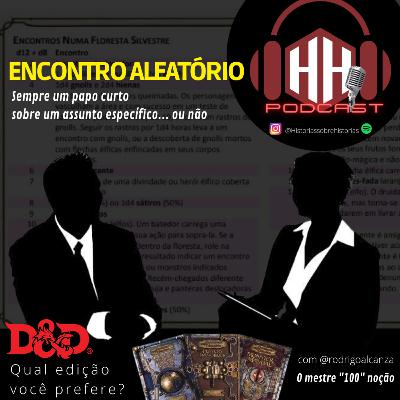 Dungeons & Dragons - Escolha a "sua" edição?