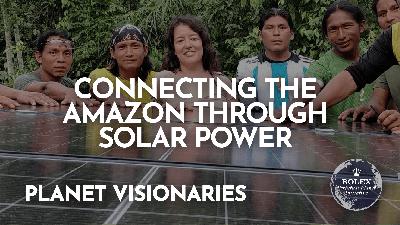 Planet Visionaries – Ep 9: How solar transport is helping to save the Amazon with Oliver Utne Planet Visionaries – Ep 9: How solar transport is helping to save the Amazon with Oliver Utne