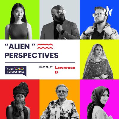 Introduction to "Alien" Perspectives