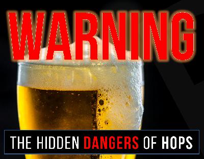 The Hidden Dangers of Hops in Beer | International Gruit Day - EAD 16