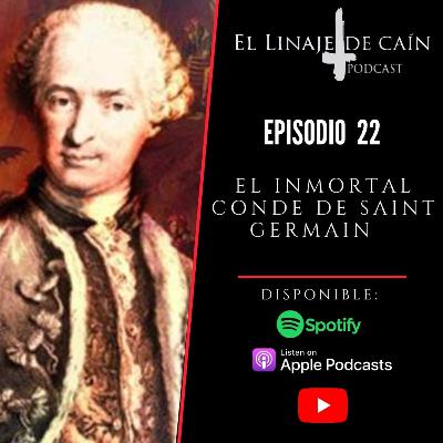 E22. El inmortal Conde de Saint Germain