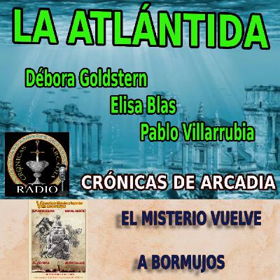 La Atlántida, tertulia con Debora Goldstern, Elisa Blas y Pablo Villarrubia.// El Misterio vuelve a Bormujos.