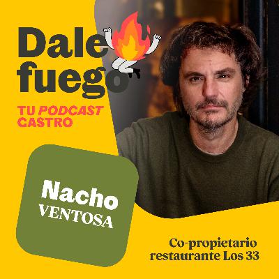 #11 Nacho Ventosa, restaurante Los 33
