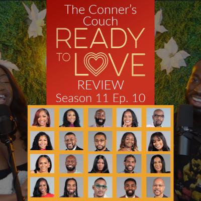 The Conner's Couch: Ready to Love Detroit Season 11 Episode 10 Review!