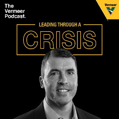 Leading Through a Crisis with Doug Hundt, President, Industrial Solutions