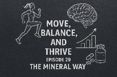 ep 29- Move, Balance and Thrive