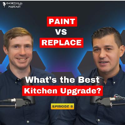 Cabinet Painting vs. Replacement: What’s the Best Choice for Your Kitchen? | Episode 9