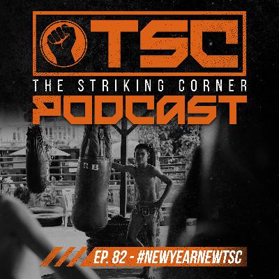 Ep. 82 - #NewYearNewTSC