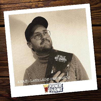 S01E07 - Anaël Lavalade-Ben Fredj : "J'écris sur ce qui me fait flipper"