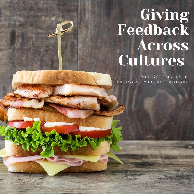 Giving Feedback Across Cultures