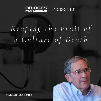 Reaping the Fruit of a Culture of Death