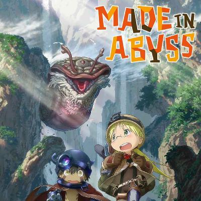 Episode 7 - Made in Abyss