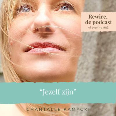 #03 Meer jezelf zijn in contact met anderen!